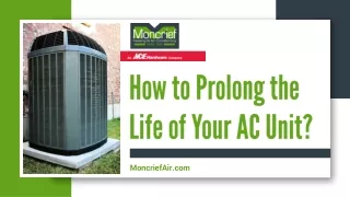 How To Prolong The Life Of Your AC Unit
