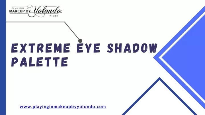 extreme eye shadow palette