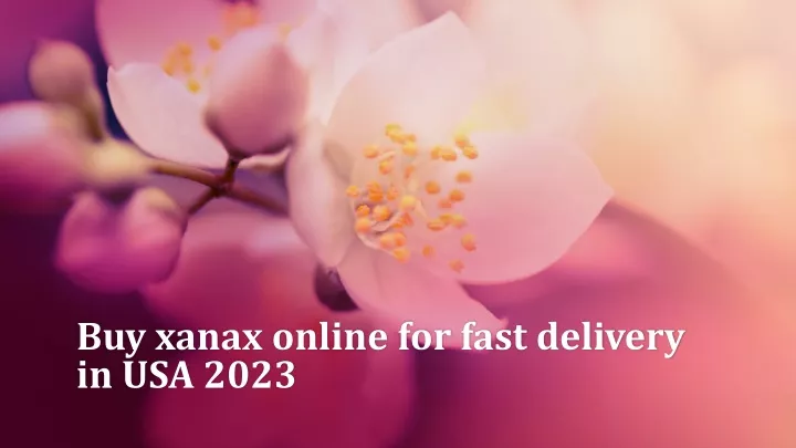 buy xanax online for fast delivery in usa 2023