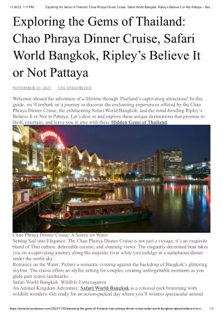 Exploring the Gems of Thailand Chao Phraya Dinner Cruise Safari World Bangkok Ripley Believe It or Not Pattaya