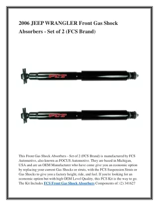 2006 JEEP WRANGLER Front Gas Shock Absorbers - Set of 2 (FCS Brand)