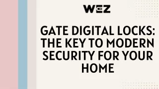 Gate Digital Locks The Key to Modern Security for Your Home