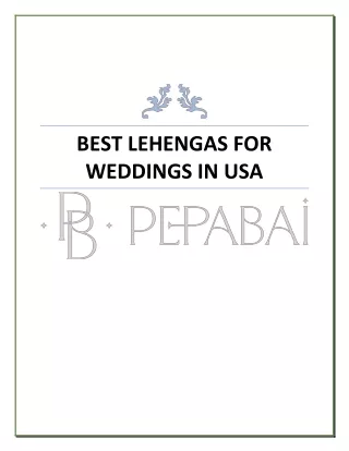 Best Lehengas for Weddings in USA - PepaBai