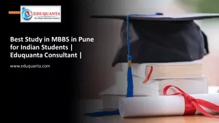 Best study in MBBS in Pune for Indian Students | Eduquanta Consultant |