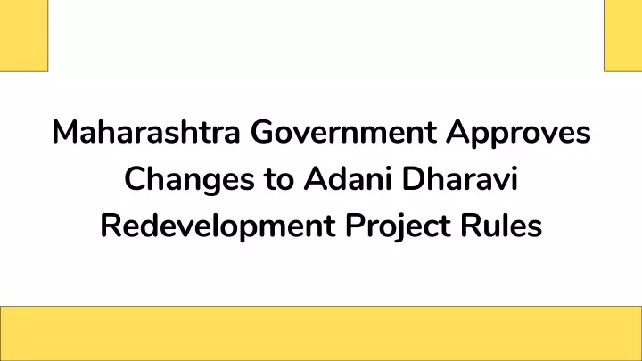maharashtra government approves changes to adani