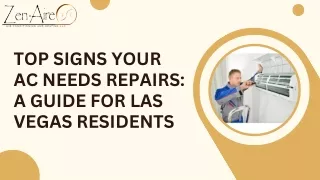 Top Signs Your AC Needs Repairs A Guide for Las Vegas Residents