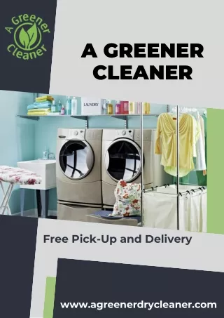 Dry Cleaning Home Pickup - A Greener Cleaner