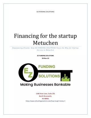Fueling Ambitions: Navigating Financing for the Startup Metuchen with EZ FUNDING