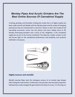Monkey Pipes & Acrylic Grinders Are The Best Online Sources Of Cannabinol Supply