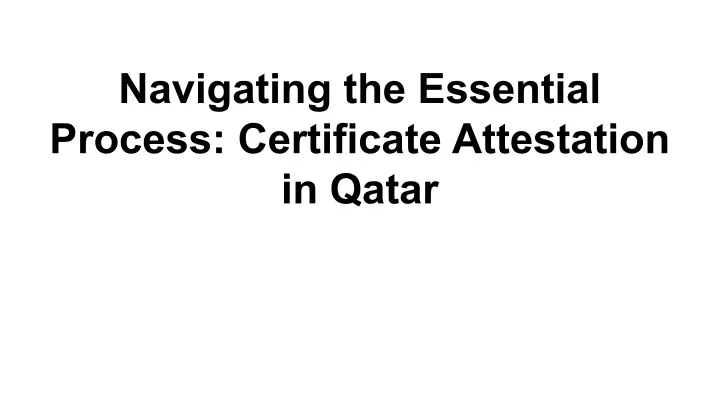 navigating the essential process certificate