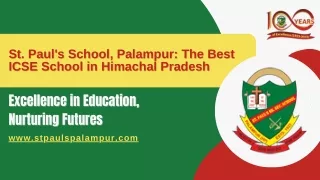 Excellence Redefined: Best Quality Education in Palampur — St. Paul’s School Pal