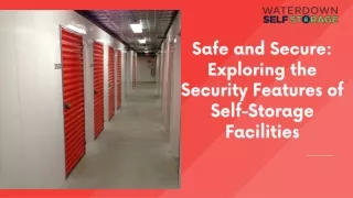 Safe and Secure Exploring the Security Features of Self Storage Facilities