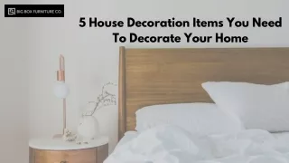 5 House Decoration Items You Need To Decorate Your Home