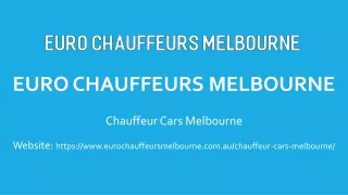 Chauffeur Cars Melbourne