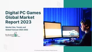 digital pc games global market report 2023