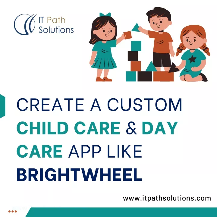 create a custom child care day care app like