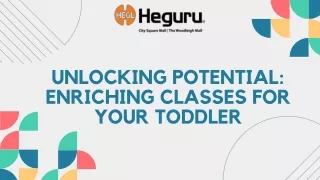 Unlocking Potential Enriching Classes for Your Toddler