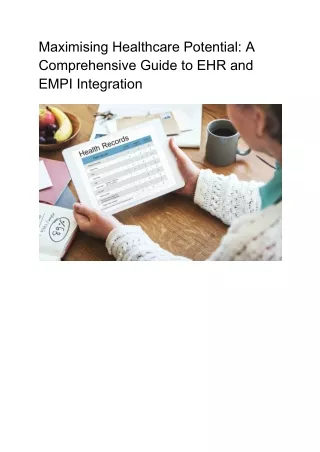 Maximizing Healthcare Potential_ A Comprehensive Guide to EHR and EMPI Integration