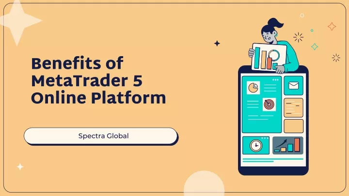 benefits of metatrader 5 online platform