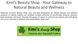 Kimi's Beauty Shop - Your Gateway to Natural Beauty and Wellness