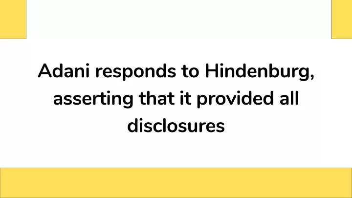 adani responds to hindenburg asserting that