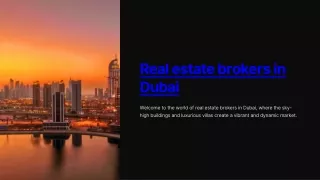 Dubai's Property Pioneers Unveiling the World of Real Estate Brokers