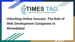 unlocking online success the role of web development companies in ahmedabad