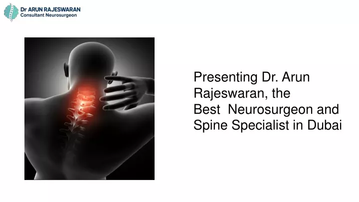 presenting dr arun rajeswaran the best