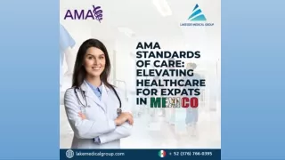 AMA Standards of Care Elevating Healthcare for Expats in Mexico