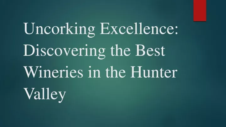 uncorking excellence discovering the best
