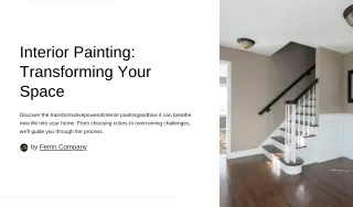 Revitalize Your Home Interiors with Ferrin Company's Painting Solutions