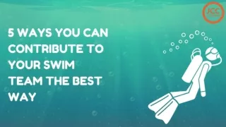 5 Ways You Can Contribute to Your Swim Team the Best Way