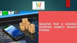 Qualities that a Google Shopping Agency Should Possess
