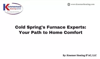Cold Spring's Furnace Experts: Your Path to Home Comfort