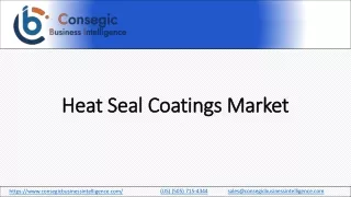 Heat Seal Coatings Market Demand, Share,  Study of the Key Applications