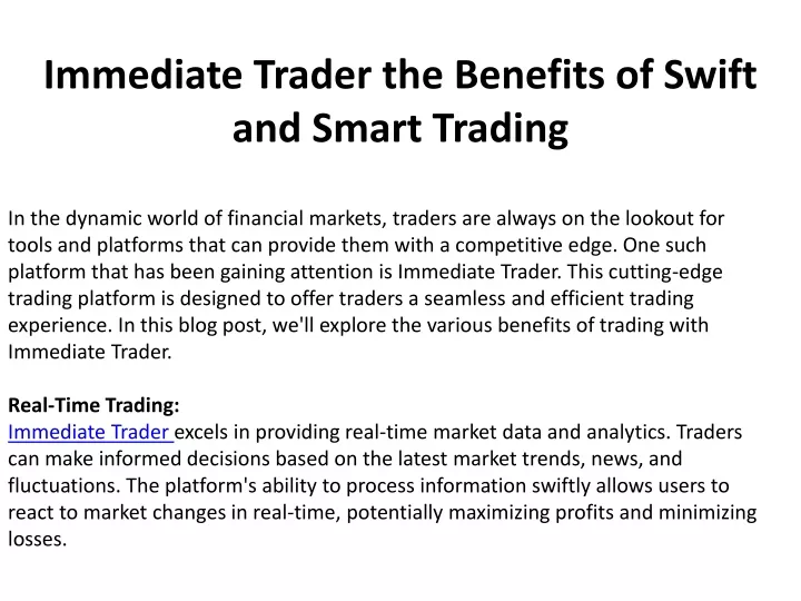 immediate trader the benefits of swift and smart trading