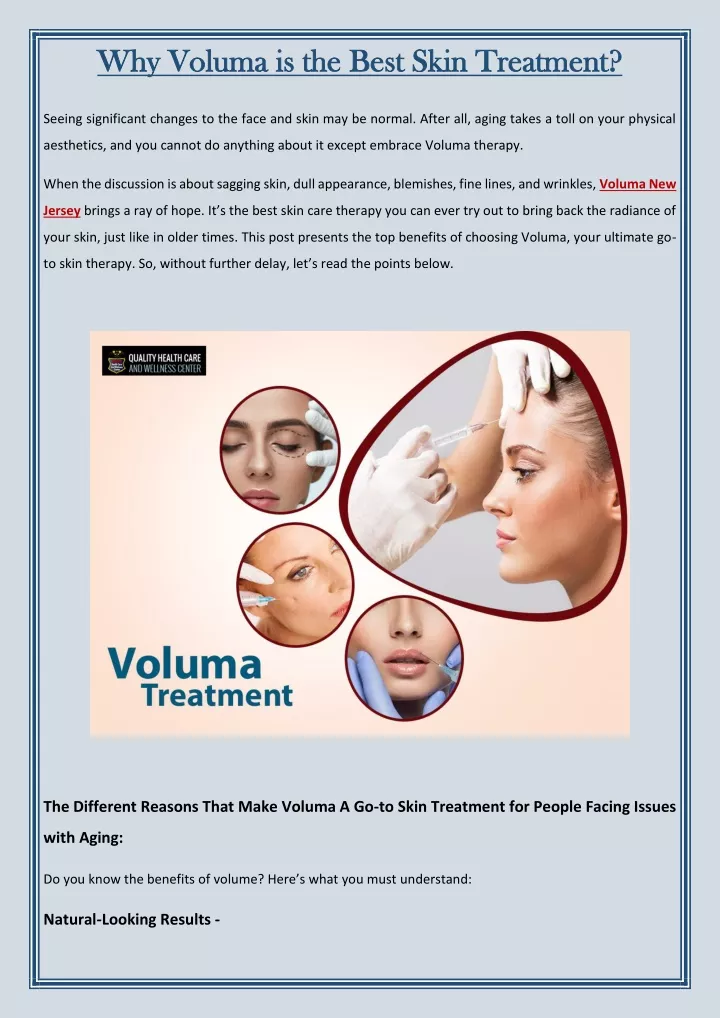 why voluma is the best skin treatment why voluma