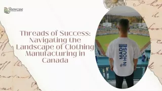 Threads of Success Navigating the Landscape of Clothing Manufacturing in Canada