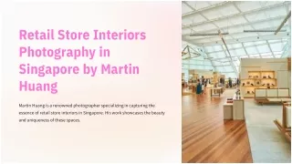 Retail Store Interiors Photography in Singapore by Martin Huang