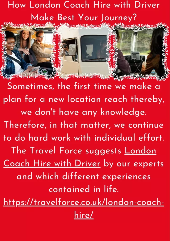 how london coach hire with driver make best your