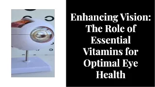 enhancing-vision-the-role-of-essential-vitamins-for-optimal-eye-health-202311301253212zlZ (1)