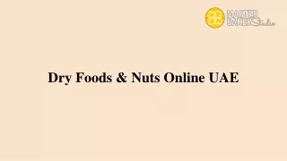 Dry Foods & Nuts Online UAE