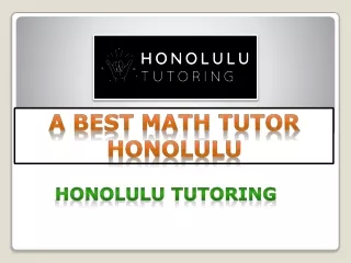 A Best Math Tutor Honolulu