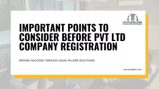 Important points to consider before Pvt Ltd Company Registration