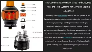 The Cactus Lab_ Premium Vape Pod Kits, Pod Kits, and Pod Systems for Elevated Vaping Experience
