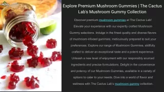 Explore Premium Mushroom Gummies _ The Cactus Lab's Mushroom Gummy Collection
