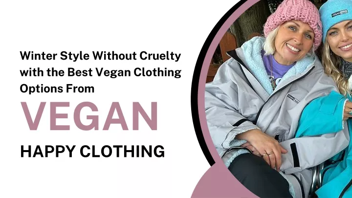 winter style without cruelty with the best vegan
