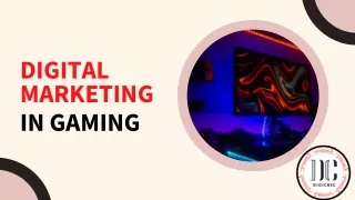 digital marketing in gaming presentation