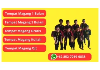 WA 0852 7019 0835 Tempat Pkl Magang Di Medan