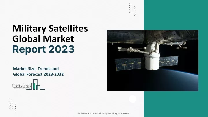 military satellites global market report 2023